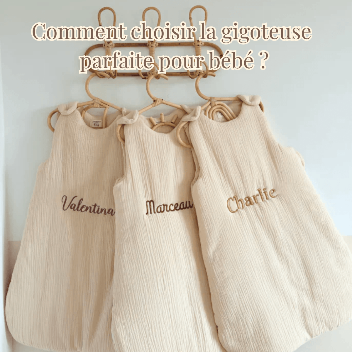 Comment choisir la gigoteuse parfaite pour bébé ?